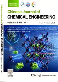 Chinese Journal of Chemical Engineering